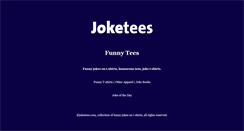 Desktop Screenshot of joketees.com